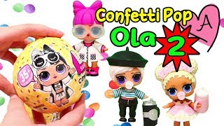 LOL Surprise Confetti Pop Ola 2 con Ultra rara | Muñecas y juguetes con Andre para niñas y niños