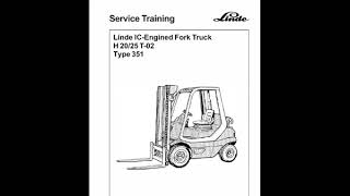 Linde LPG Forklift Truck 351 Series H20 H25 H30 H35 Workshop Manual