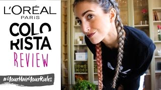 Loreal Colorista Review |  Tiñe tu pelo por un día