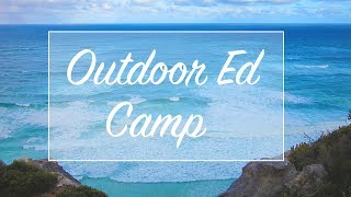 Outdoor Ed Camp 2017