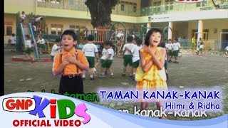 Taman Kanak Kanak - Hilmi & Ridha