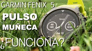 TEST PULSO MUÑECA GARMIN FENIX 5 - REVIEW 3/4