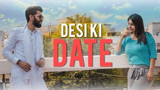 DESI KI DATE | Dheeraj Dixit | Karam Jale | Desi Vines