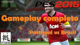 [Playtest - PES 2015] Portugal vs Brasil. Gameplay completo en HD
