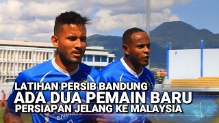 Latihan Persib Ada Dua Pemain Asing Baru