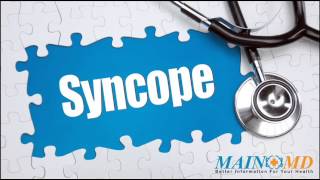 Syncope ¦ Treatment and Symptoms
