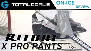 Warrior Ritual X Pro Goalie Pants // On-Ice Review