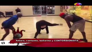 Amara La Negra , Cantante, Bailarina y hasta CONTORSIONISTA