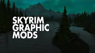 The Best Skyrim Graphics Mods • 2015