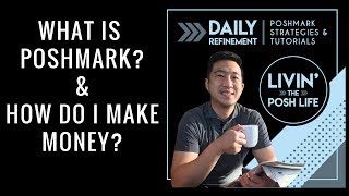 Poshmark E01 Livin' the Posh Life: What is Poshmark? Can I really make money on Poshmark?
