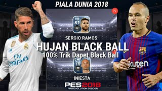 CARA DAPET BLACK BALL 100% AMPUH Terbaru | PES 2018 MOBILE Android #Event Piala Dunia 2018