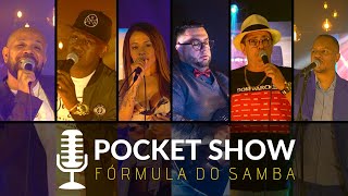 POCKET SHOW FÓRMULA DO SAMBA (Ju Diniz, Chiquinho, Douglas Sampa, Claudinho e Fogaça) - COMPLETO
