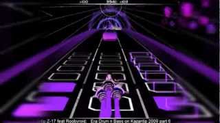[Audiosurf] Kazantip Z-17 feat Roobyroid - Era Drum n Bass on Kazantip 2009 [Perfect Score]
