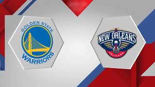 New Orleans Pelicans vs. Golden State Warriors Game 1: April 28, 2018
