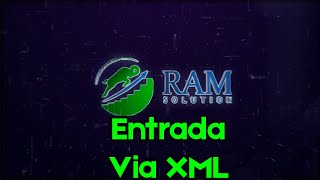 [XML] - Como Fazer Entrada Via XML