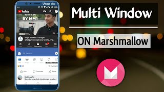 #Rooted_device 
Enable multi window on Android 6 marshmallow [only root]