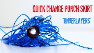 How to use the Quick Change Punch Skirt