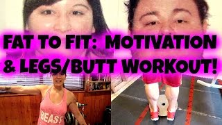 FAT TO FIT:  MOTIVATION  LEGS & BUTT WORKOUT! | Nicole Collet