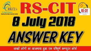 RSCIT ANSWER KEY 8 JULY 2018 | RSCIT Exam Paper with Solution | Official Answer Key of 8 July 2018