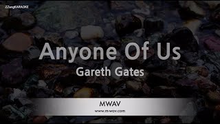 Gareth Gates-Anyone Of Us (Melody) [ZZang KARAOKE]
