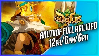 [DOFUS] Probando Anutrof Full Agilidad - 12pa/6pm