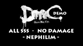 DmC Devil May Cry - SSS No Damage ・ Nephilim ・ UnderWatch (Demo)