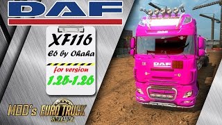 DAF XF 116 EURO 6 by Ohaha for [1.25-1.26] Free download ETS2 (Euro Truck Simulator 2)