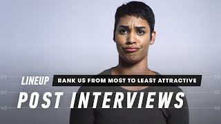 Rank Me from Least Attractive to Most Attractive (Post-Interviews) | Lineup | Cut