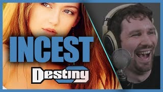 Incest (WARNING: Not a Wholesome Debate) - Destiny Debates