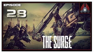 Let's Play The Surge (2019 Run) With CohhCarnage - Episode 28