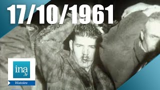 17 octobre 1961: massacre d'Algériens à Paris | Archive INA