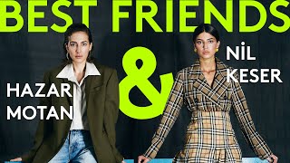 Best Friends - Hazar Motan & Nil Keser (Röportaj)