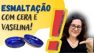 Curso de Cerâmica - Esmaltação com cera e vaselina