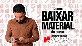 COMO BAIXAR MATERIAL | CRIAR EDITAR MATRIZES DE BORDADO EMBIRD