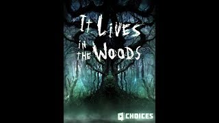 Choices: Stories You Play - It Lives In The Woods Chapter 14