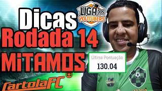 DICAS #14 RODADA | CARTOLA FC 2019 - MITAMOS 130.04 - TOP 200 VALORIZAÇÃO NACIONAL