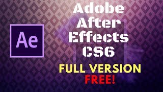 how to download adobe after effects CS6 for free full version 2017