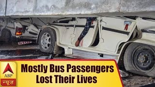Varanasi Flyover Collapse: Most Of The UP Roadways Bus Passengers Lost Their Lives | ABP News