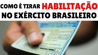 Como é Tirar Habilitação No Quartel - Exército Brasileiro