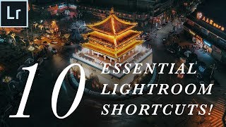 10 Essential Lightroom Shortcuts 2019 (UNREAL)