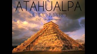 Best Tech House 2014 - ATAHUALPA - Ultimo Imperio (D3z - Durante e Zaggia - Unofficial Remix)