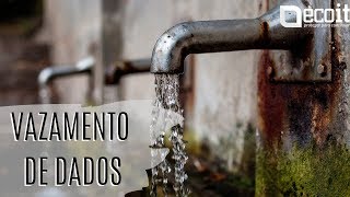 VAZAMENTO DE DADOS | FALANDO DE SEGURANÇA - EP. 13 | VINICIUS DURBANO