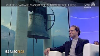 Campane: che ruolo hanno nella Liturgia e come sono realizzate?