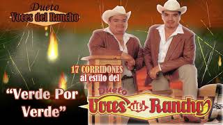 Verde Por Verde  - 17 Corridones Al Estilo De Voces Del Rancho
