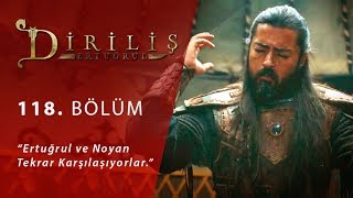 Ertuğrul ve Noyan tekrar karşılaşıyor - Diriliş Ertuğrul 118.Bölüm