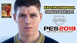 DAPAT S. GERRARD LEGEND BLACK BALL MANTAP | PES 2019 | MY CLUB