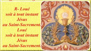 "Loué soit à tout instant" (Louanges à Jésus-Eucharistie)