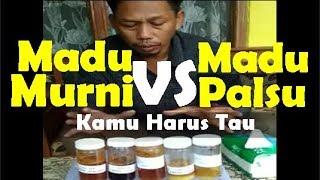 Cara Membedakan Madu Murni dan Madu Palsu oleh Pakar Deby Bustomi