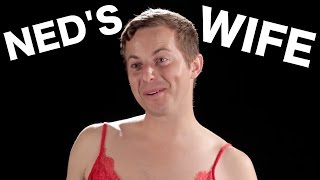 A Montage of Any Time Ned Has Mentioned "My Wife"