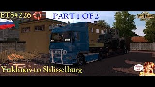 ETS#226 Transporting a 8 Tons T-150K from Yukhnov to Shlisselburg 868 KM
